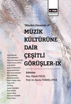 Müzik Kültürüne Dair Çeşitli Görüşler - 9
