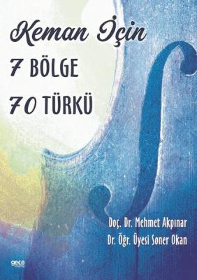 Keman İçin 7 Bölge 70 Türkü