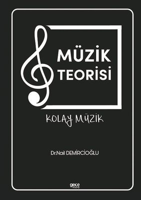 Müzik Teorisi: Kolay Müzik