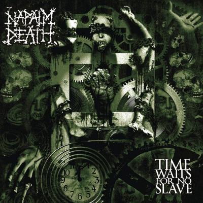 Time Waits For No Slave (Plak) Napalm Death