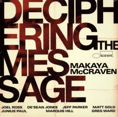 Deciphering The Message (Plak) Makaya McCraven