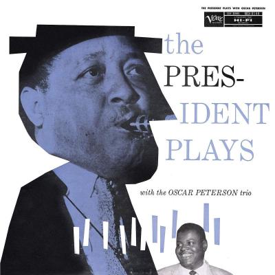 The President Plays With The Oscar Peterson Trio (Plak) Oscar Peterson