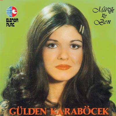 Müzik ve Ben (Plak) Gülden Karaböcek