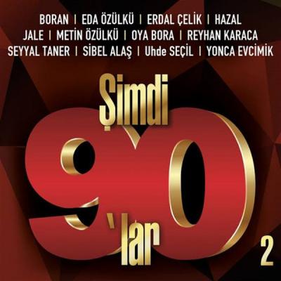 Şimdi 90'lar Vol. 2 (Plak)