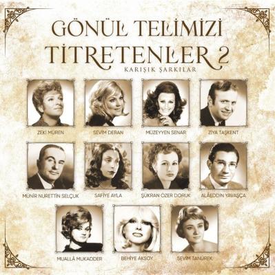 Gönül Telimizi Titretenler 2 (Plak)