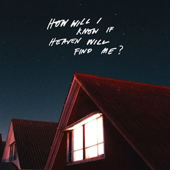 How Will I Know If Heaven Will Find Me? (Blue Vinyl - Plak)
