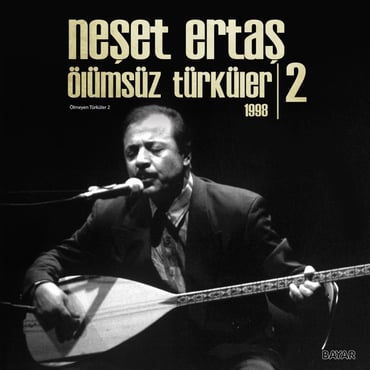 Ölümsüz Türküler 2 (1998) (Plak) Neşet Ertaş